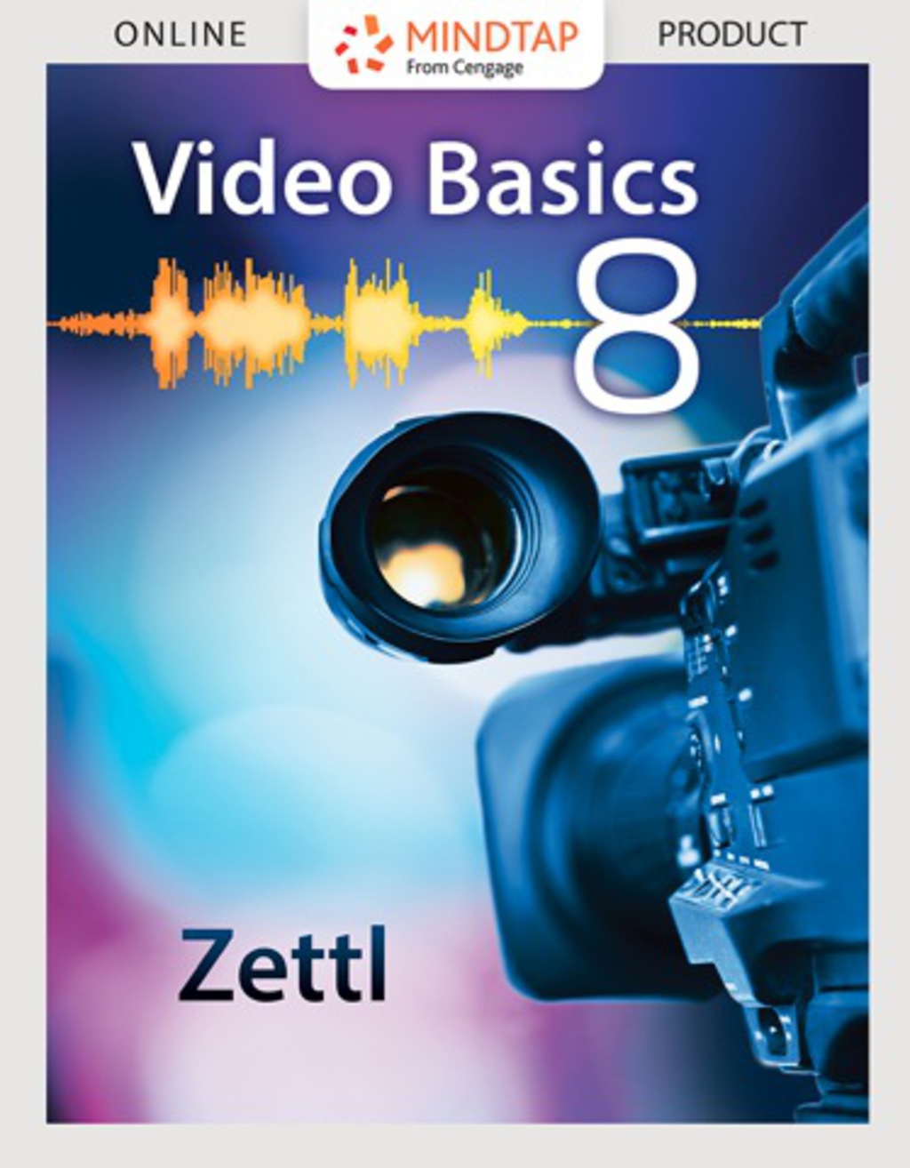 MindTap Radio, Television & Film for Zettl's Video Basics, 8th Edition, [Instant Access], 1 term (6 months) 8th Edition â€“ PDF/EPUB Version Downloadable